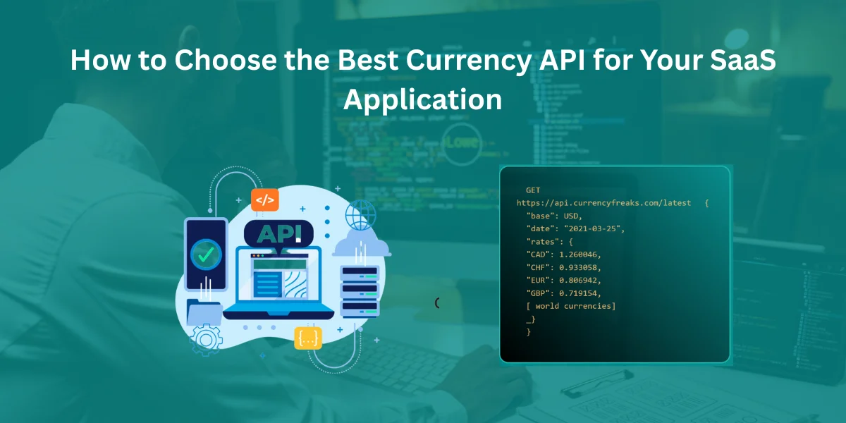 Best Currency API for Your SaaS Application (Guide) without hidden fees professional level